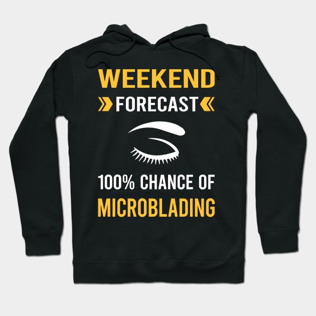 Weekend Forecast Microblading Microblade Hoodie by Bourguignon Aror